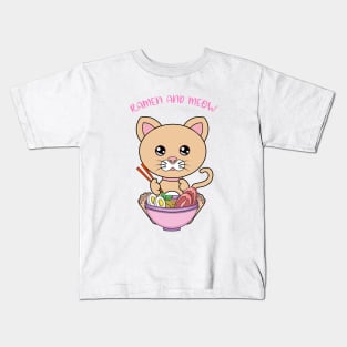 All I Need is ramen and cats, ramen and cats Kids T-Shirt